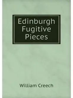 Edinburgh Fugitive Pieces