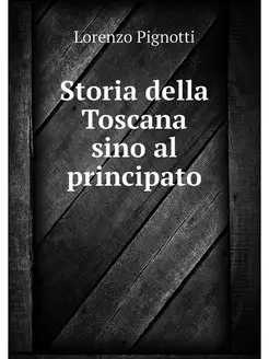 Storia della Toscana sino al principato