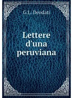 Lettere d'una peruviana