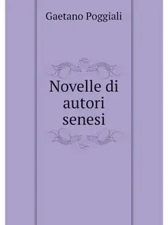 Novelle di autori senesi