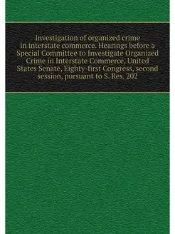 Investigation of organized crime in i