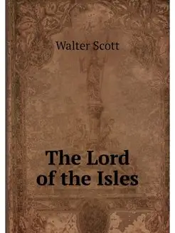 The Lord of the Isles