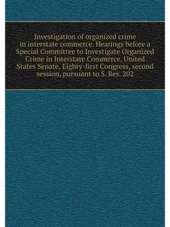 Investigation of organized crime in i