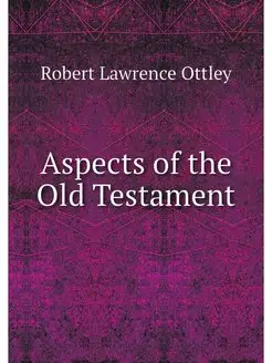 Aspects of the Old Testament