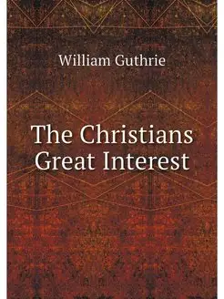 The Christians Great Interest