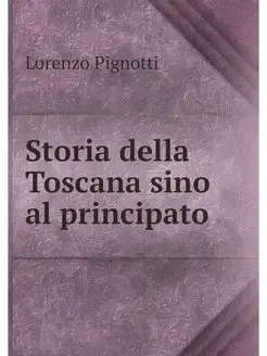 Storia della Toscana sino al principato