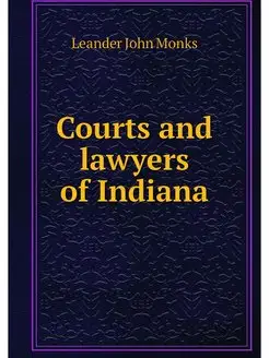 Courts and lawyers of Indiana