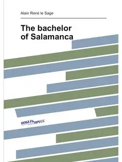 The bachelor of Salamanca