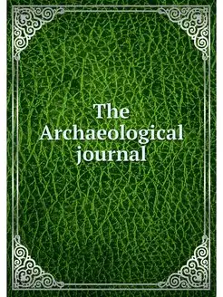 The Archaeological journal