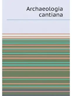 Archaeologia cantiana