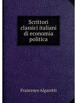 Scrittori classici italiani di econom