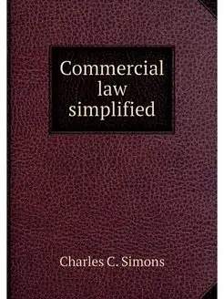 Commercial law simplified