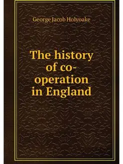 The history of co-operation in England