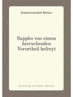 Sappho von einem herrschenden Vorurtheil befreyt