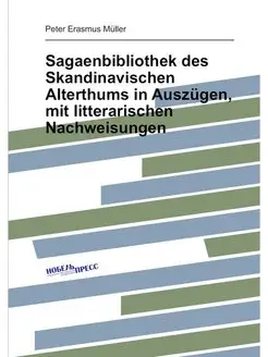 Sagaenbibliothek des Skandinavischen Alterthums in A