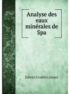 Analyse des eaux minerales de Spa