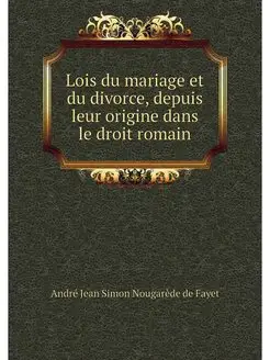 Lois du mariage et du divorce, depuis