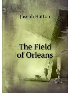 The Field of Orleans