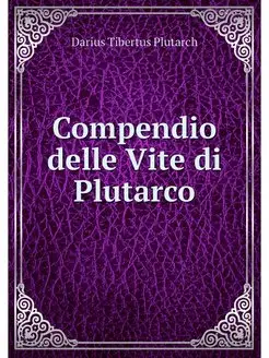 Compendio delle Vite di Plutarco