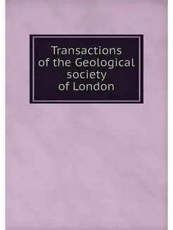 Transactions of the Geological societ