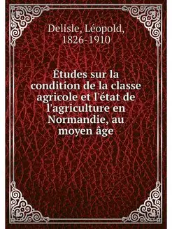 Etudes sur la condition de la classe