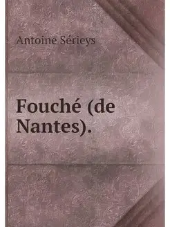 Fouche (de Nantes)