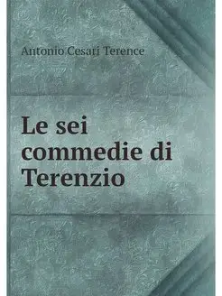 Le sei commedie di Terenzio