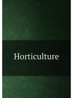 Horticulture