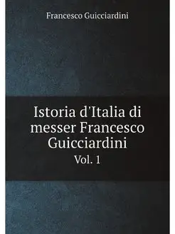 Istoria d'Italia di messer Francesco