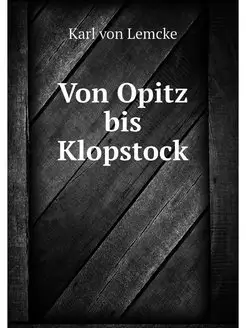 Von Opitz bis Klopstock