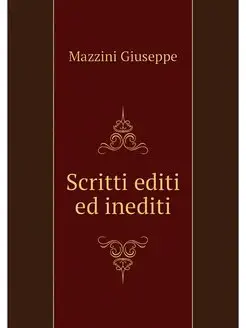 Scritti editi ed inediti