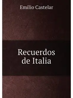 Recuerdos de Italia