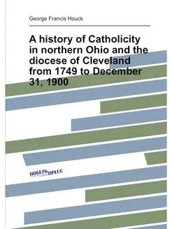 A history of Catholicity in northern