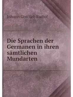 Die Sprachen der Germanen in ihren sa