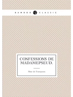 Confessions de Madamepseud