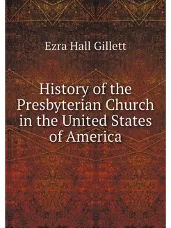 History of the Presbyterian Church in