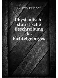 Physikalisch-statistische Beschreibun