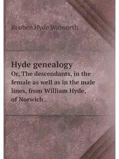 Hyde genealogy. Or, The descendants