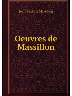 Oeuvres de Massillon