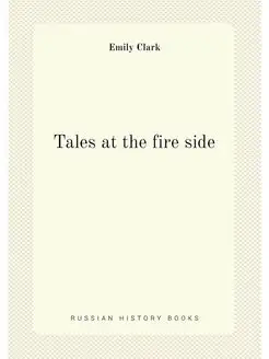 Tales at the fire side