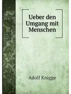 Ueber den Umgang mit Menschen