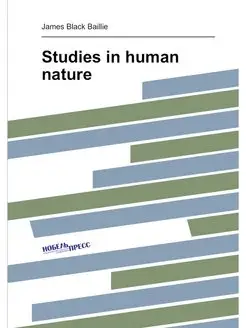 Studies in human nature