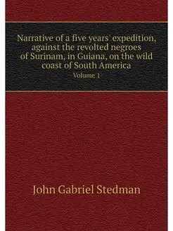 Narrative of a five years' expedition