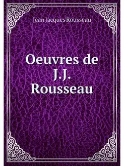 Oeuvres de J.J. Rousseau