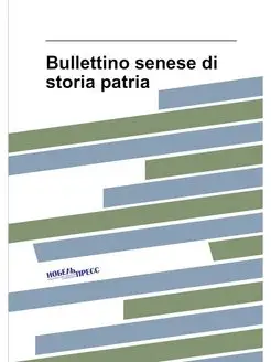 Bullettino senese di storia patria