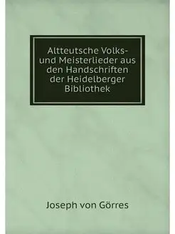 Altteutsche Volks- und Meisterlieder