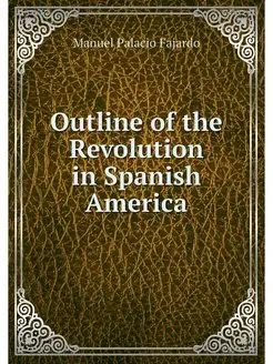 Outline of the Revolution in Spanish