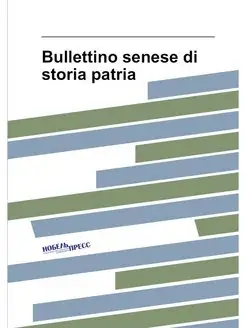 Bullettino senese di storia patria