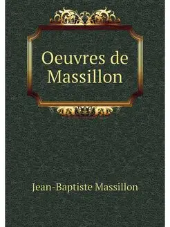 Oeuvres de Massillon