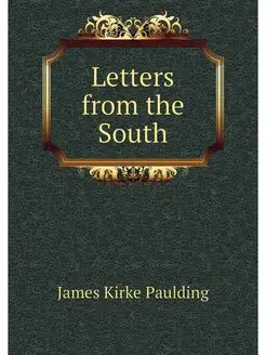 Letters from the South